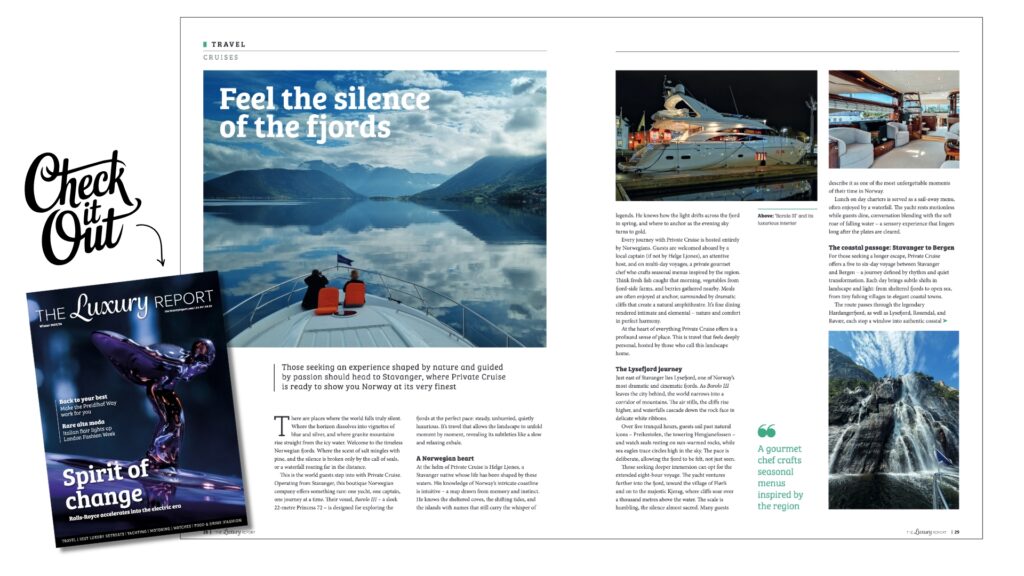 The luxury Report - Private Cruise